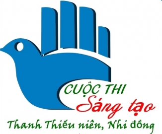 Thông báo ngày chấm Chung khảo Cuộc thi Sáng tạo Thanh thiếu niên, nhi đồng tỉnh Bình Phước lần thứ 12